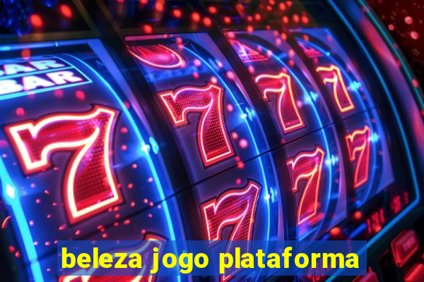 beleza jogo plataforma